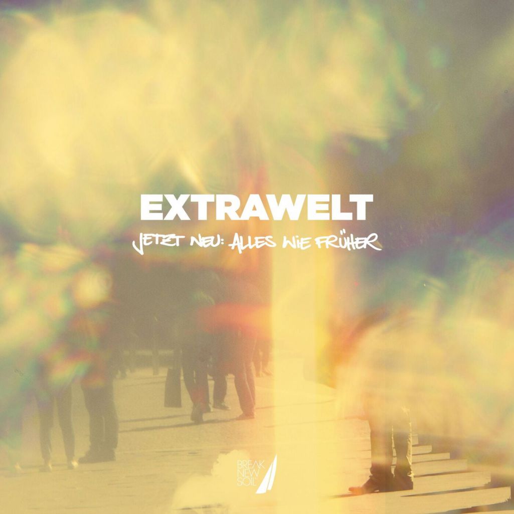 Extrawelt - Jetzt Neu: Alles Wie Früher [BNS074]